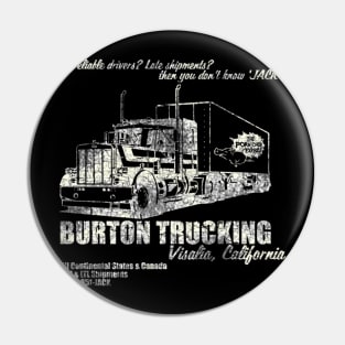 Burton Trucking Pin