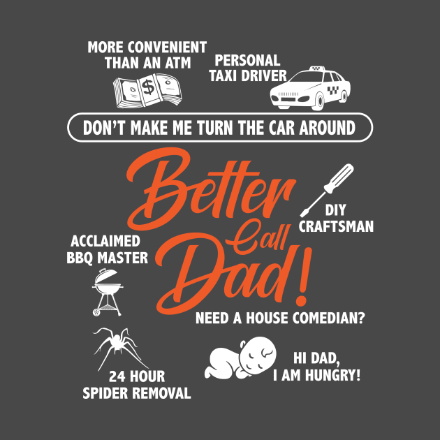 BETTER CALL DAD by Jackies FEC Store