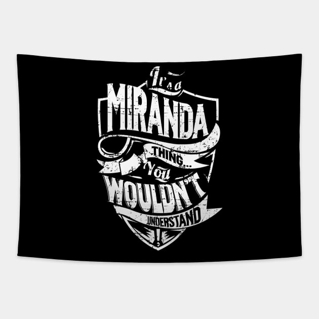 Its MIRANDA Thing You Wouldnt Understand Tapestry by MiLLin