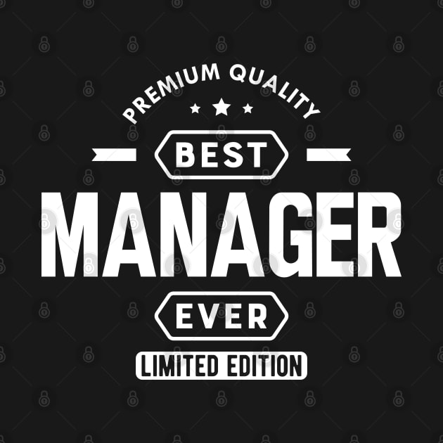 Manager - Best Manager Ever by KC Happy Shop