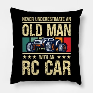 Never underestimate an old Man with an RC Car Pillow