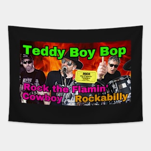 Copy of ROCK the Flamin Cowboy Teddy Boy Bop Tapestry