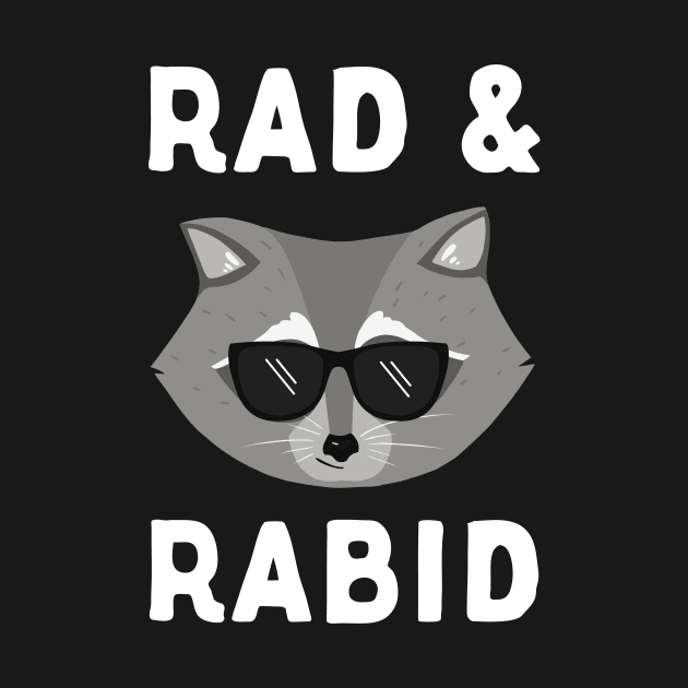 Rad & Rabid by Eugenex