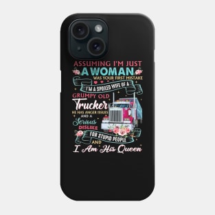 Assuming I'm Just A Woman Grumpy Old Trucker Phone Case