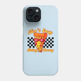 Ain't Easy Being Cheesy Retro Pizza Pun Phone Case