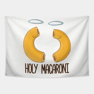 Holy Macaroni- Funny Mac N Cheese Tapestry