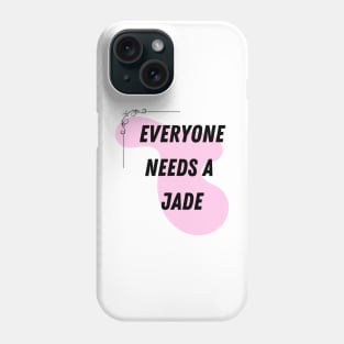 Jade Name Design Everyone Needs A Jade Phone Case