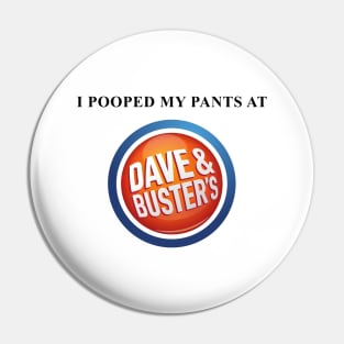 i pooped my pants at dave and busters Pin