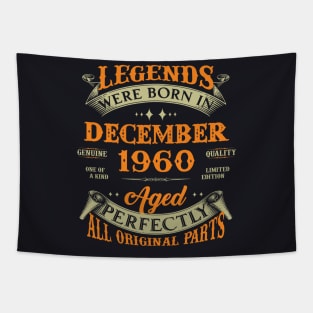 63rd Birthday Gift Legends Born In December 1960 63 Years Old Tapestry