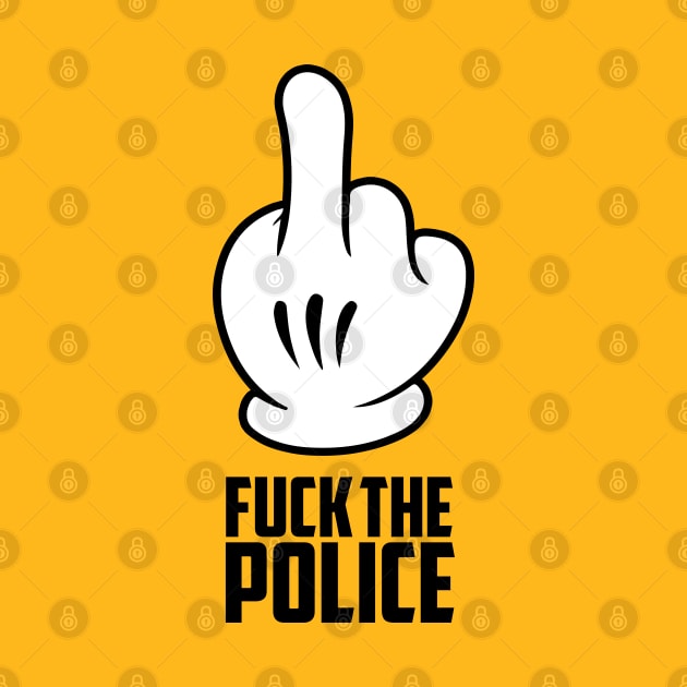 Fuck The Police by biggeek