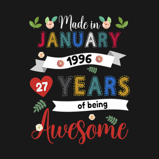 Made In January 1996 27 Years Of Being Awesome 27Th Birthday T-Shirt