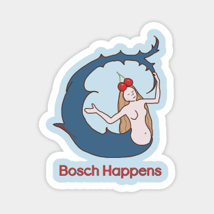 "Bosch Happens" Bizarre Mermaid Magnet