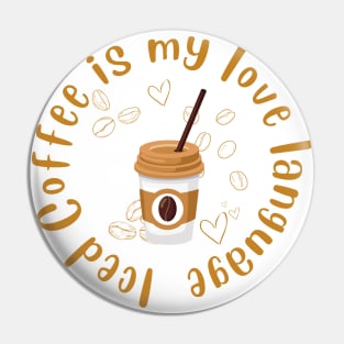 Iced Coffee is my love language Pin