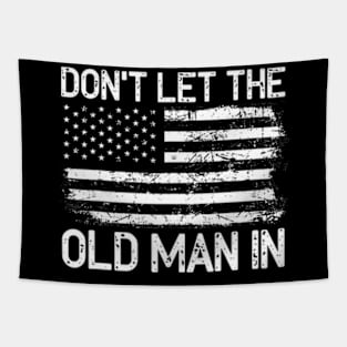 Retro Don't let the old man in vintage American Flag Tapestry