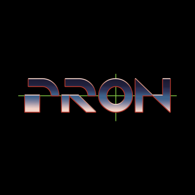 PRON by Friend Gate