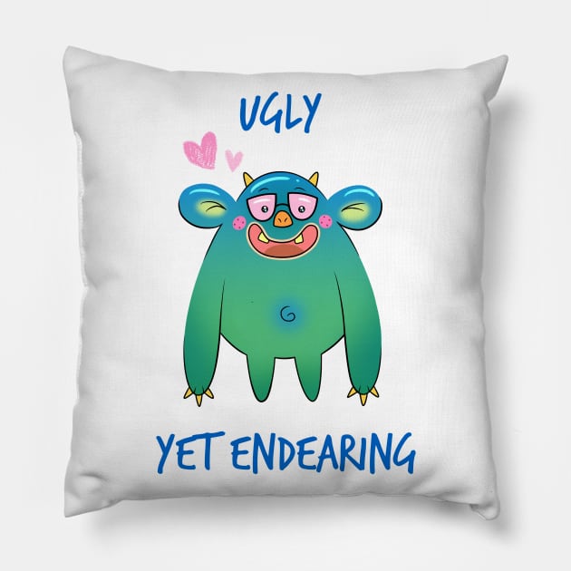 Ugly Yet Endearing Pillow by Fizzy Vee