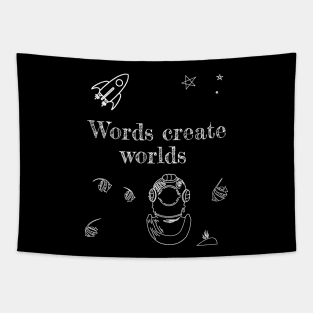 Words Create Worlds Tapestry