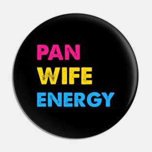 Pansexual Wife Energy Pin