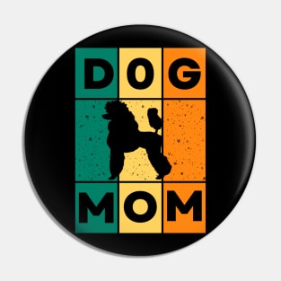 VINTAGE POODLE DOG MOM Pin
