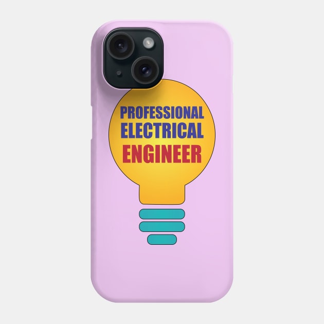 Professional electrical engineer Design for Electrical engineers and engineering students Phone Case by ArtoBagsPlus