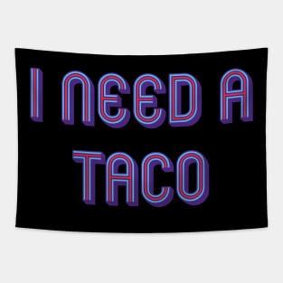 I need a taco Tapestry