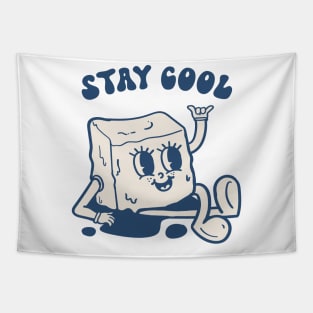 Stay cool Tapestry