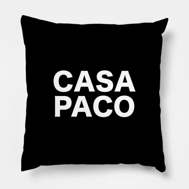 Casa Paco Pillow by juananguerrero