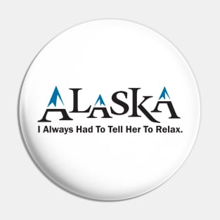 Alaska Pin