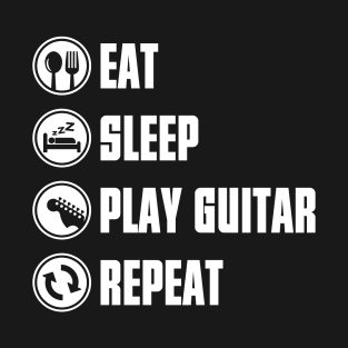 Eat Sleep Play Guitar Repeat T-Shirt