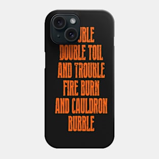 Halloween - Witches Spell from Macbeth Phone Case