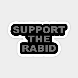 Support The Rabid Magnet