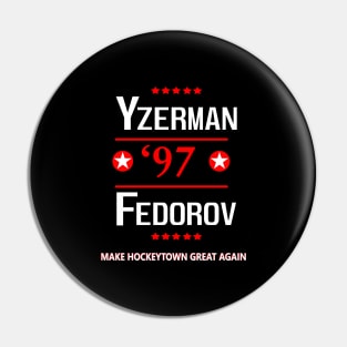 Make Hockeytown Great Again - Yzerman Fedorov Detroit 1997 Stanley Cup Pin