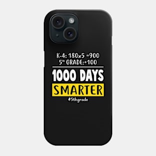 Fifth Grade Teacher 1000 Days Smarter Phone Case