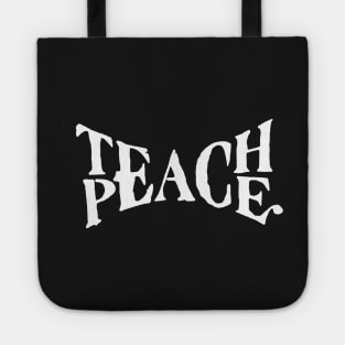 Teach Peace Tote