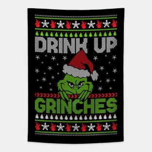 Drink Up Grinches ugly christmas sweater Tapestry