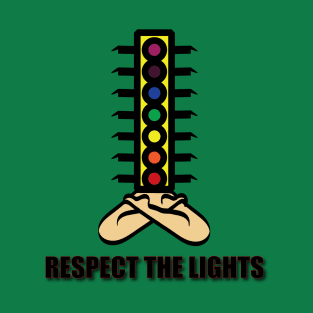 Respect The Lights T-Shirt