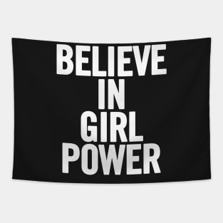 Believe In Girl Power Tapestry