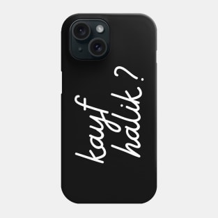 kayf halik - white Phone Case