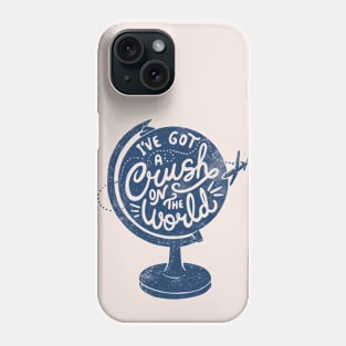 I've Got a Crush On The World by Tobe Fonseca Phone Case