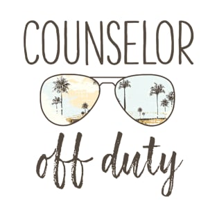 Counselor Off Duty Funny Last Day of School Summer Vacation T-Shirt