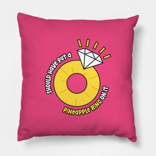 Pineapple Ring On It Pillow