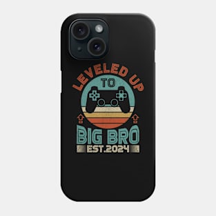 Promoted To Big Bro 2024 Leveled Up To Big Brother Est 2024 Phone Case