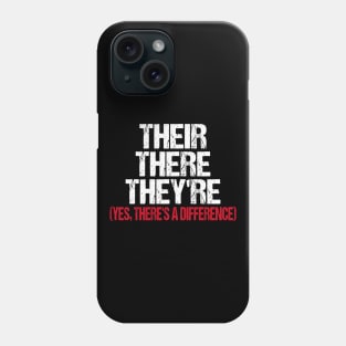 Their There and They're Funny Design for Spelling Addicts Phone Case