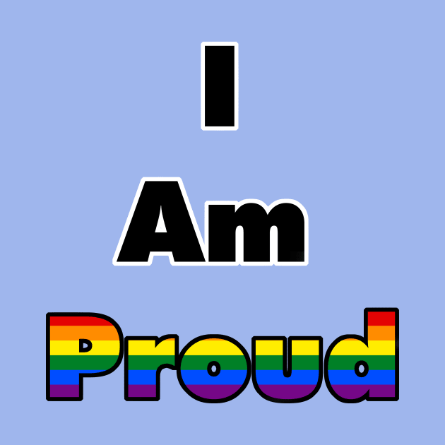 I am Proud (Gay) by Zorveechu