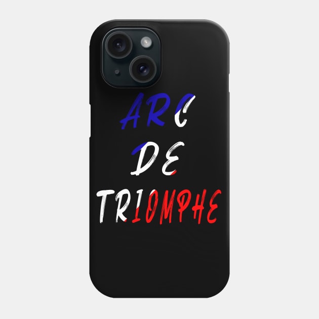 Arc De Triomphe Phone Case by Lyvershop