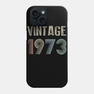 Vintage 1973 46th Birthday Gift idea Men Women Phone Case