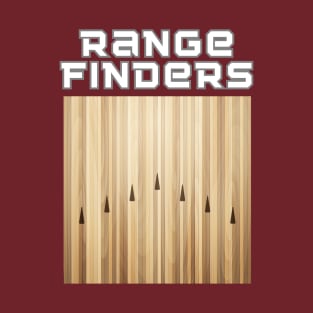 Range Finders T-Shirt