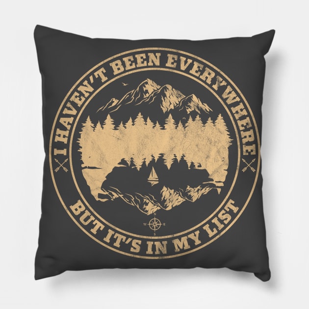 I Haven't Been Everywhere but It's on My List Pillow by OrangeMonkeyArt