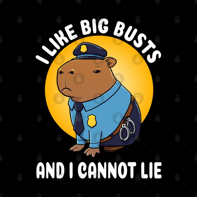I like big busts and I cannot lie Capybara Police Costume by capydays