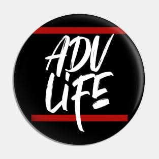 Adventure life Pin